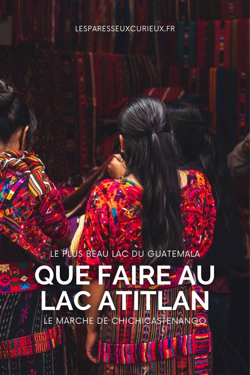 Pinterest epingle chichicastenango visiter Atitlan