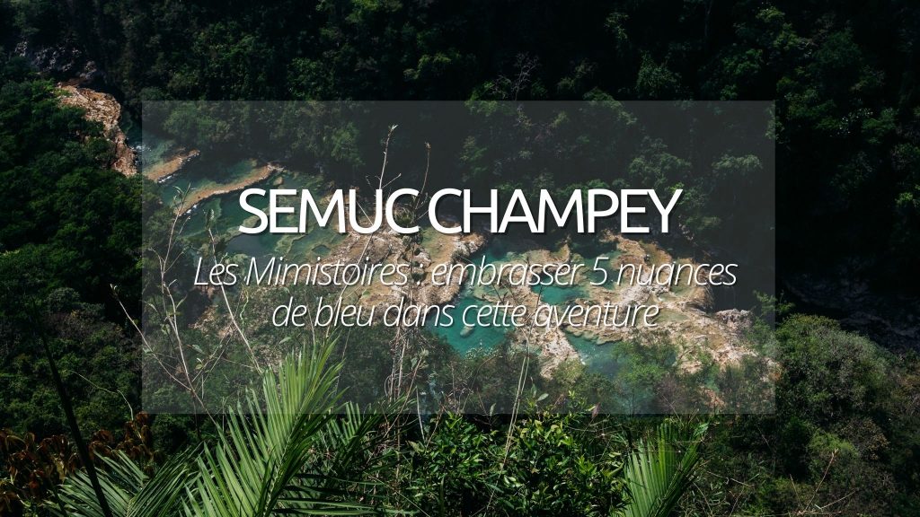 couverture visiter semuc champey