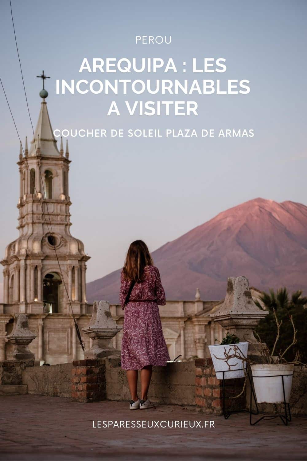 voir un coucher de soleil sur arequipa : une belle maniere de conclure la visite