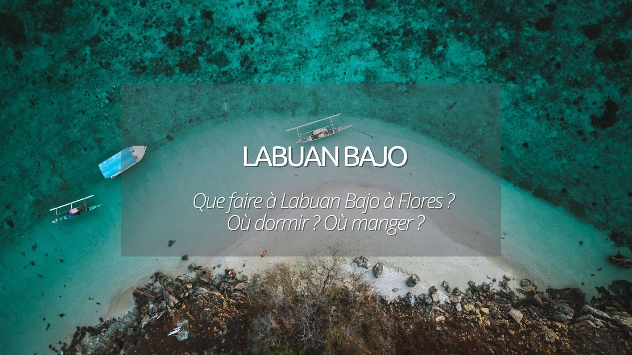 article labuan bajo flores que faire
