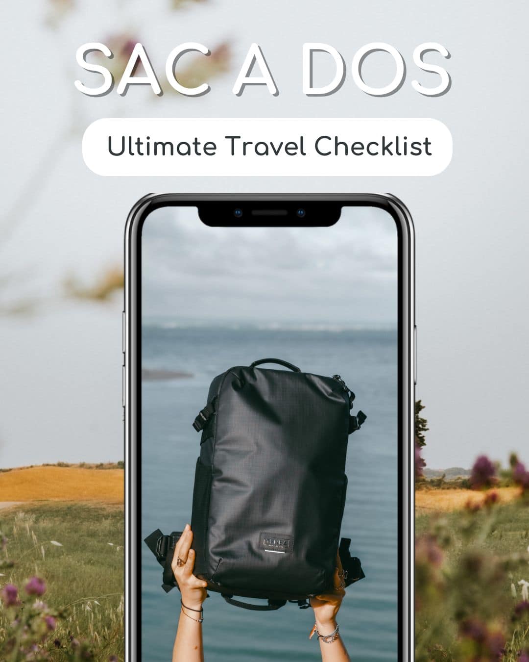Ultimate Travel Checklist - Choisir et organiser son sac à dos