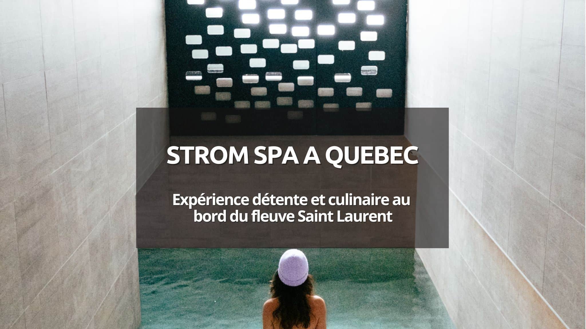 couverture article strom spa quebec