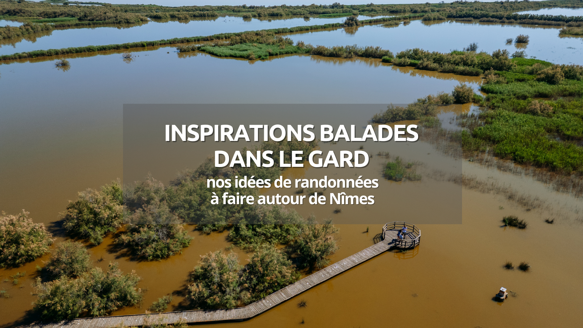idées de balade dans le gard